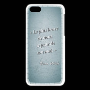 Coque iPhone 5C Brave Turquoise Citation Oscar Wilde