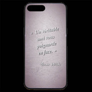 Coque iPhone 7 Plus Premium Ami poignardée Rose Citation Oscar Wilde